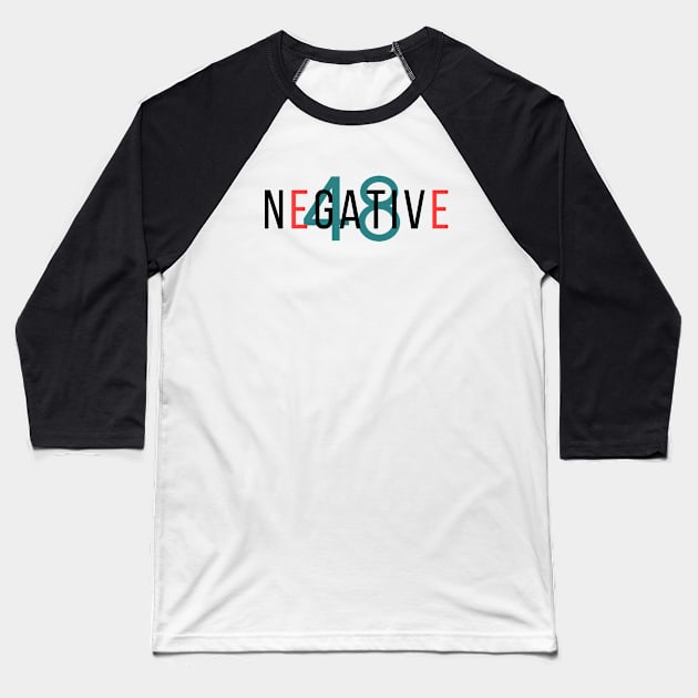 negative 48 Baseball T-Shirt by Salizza